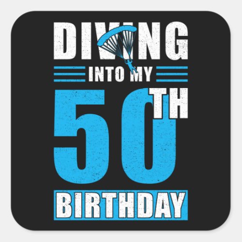 Skydiver Gift 50th Birthday Square Sticker