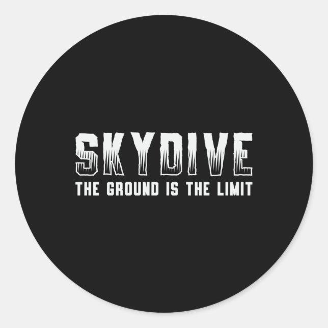 Skydiver Skydive The Ground Is The Limit Vintage Classic Round Sticker (Front)