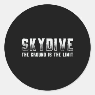 Skydiver Skydive The Ground Is The Limit Vintage Classic Round Sticker