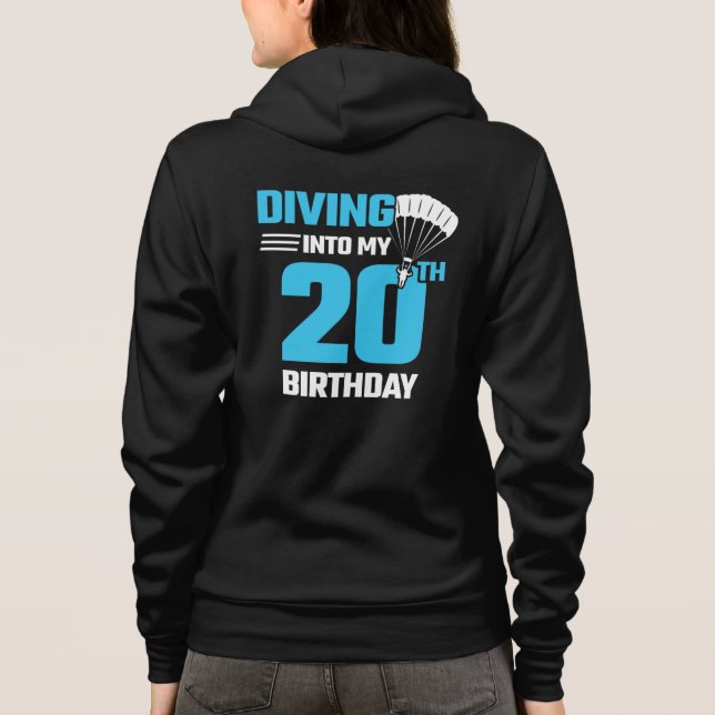 Skydiving Birthday - 20th - First Time Skydiving Hoodie (Back)