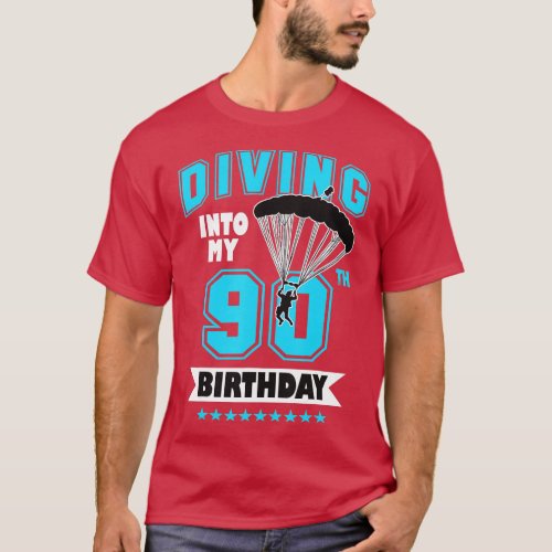 Skydiving Birthday 90 Year Old First Time Skydivin T_Shirt