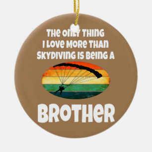 Skydiving Brother Skydiver Sibling Retro Sunset Ceramic Ornament