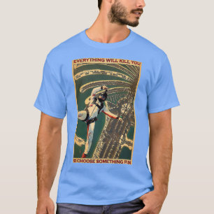Skydiving Choose Something Fun 2 T-Shirt