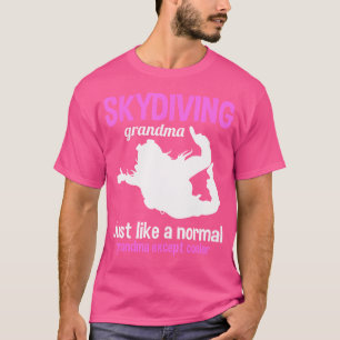Skydiving Grandma Parachuter Grandmother Skydiver T-Shirt