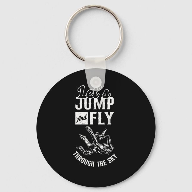 Skydiving Let'S Jump And Fly Through The Sky Vinta Keychain (Front)