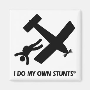 Skydiving My Own Stunts Magnet