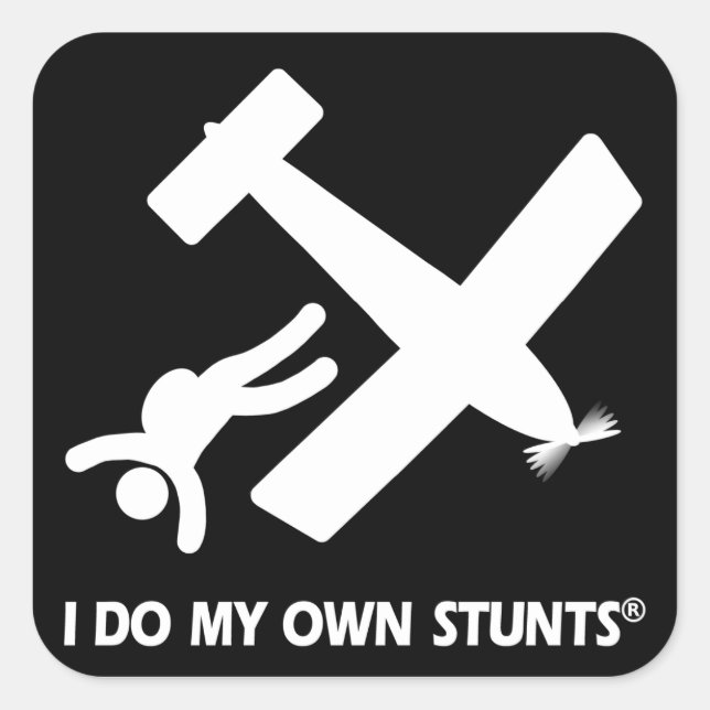 Skydiving My Own Stunts Square Sticker (Front)