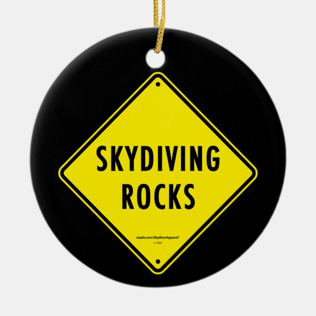 SKYDIVING ROCKS Road Sign Ceramic Ornament (Front)