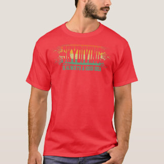 Skydiving Saying funny 3 T-Shirt