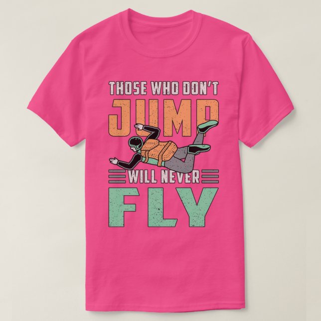 Skydiving Skydive Skydiver Jump Retro Funny Gift T-Shirt (Design Front)