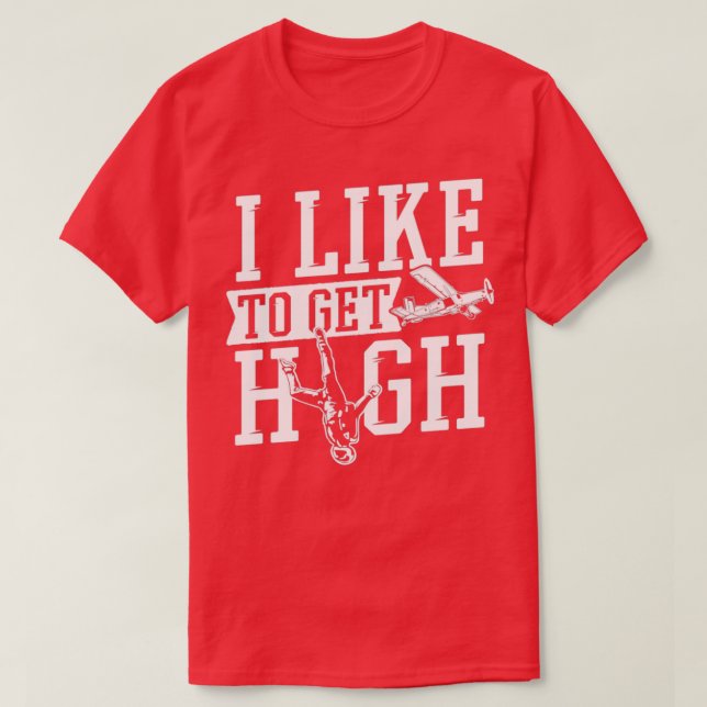 Skydiving Skydiver Get Skydive Parachuting Gift pr T-Shirt (Design Front)