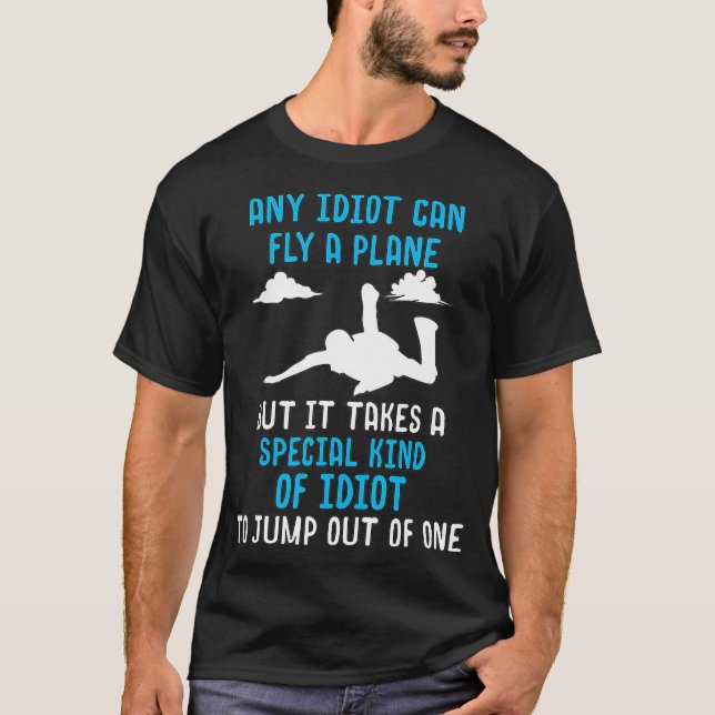 Skydiving Skydiver Gifts For Men Dad Jump Plane Fu T-Shirt (Front)