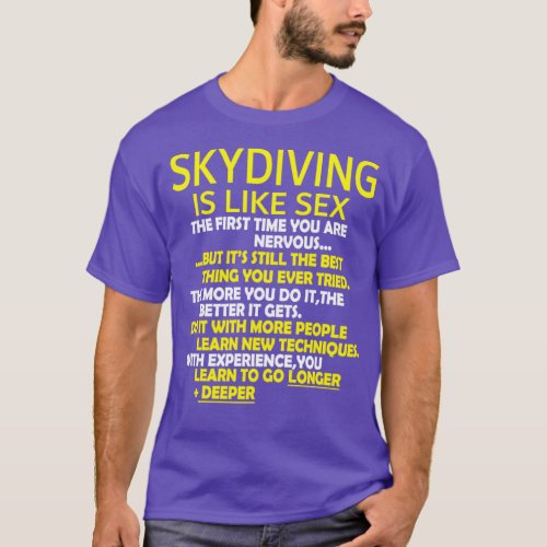 Skydiving Skydiver Parachute Funny Birthday Gift  T_Shirt