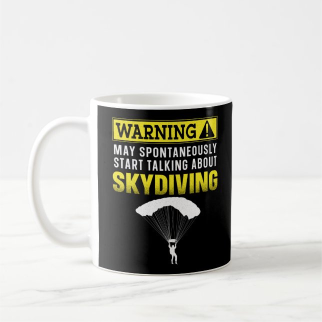 Skydiving Warning May Spontaneously Start Talking Coffee Mug (Left)