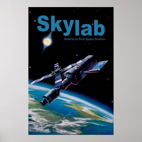 Skylab _ Americas First Space Station Poster