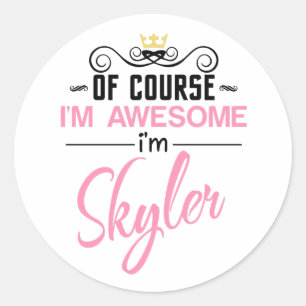 Skyler Of Course I'm Awesome Name Novelty Classic Round Sticker