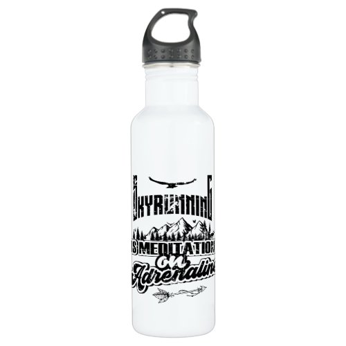 Skyrunning is meditation on adrenaline stainless steel water bottle