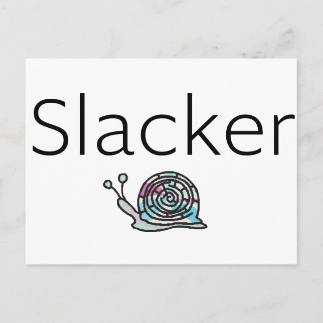 Slacker Snail Postcard (Front)
