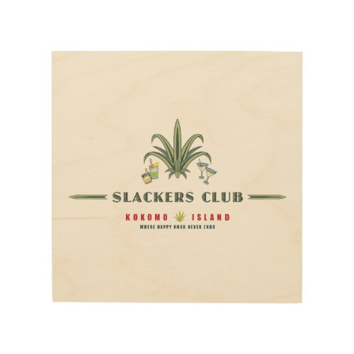 Slackers Club Logo Kokomo Island Logo Wood Wall Art
