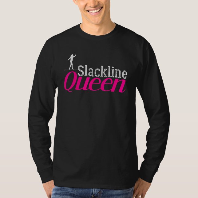 Slackline Girl Slacklining Queen Artist Slackliner T-Shirt (Front)