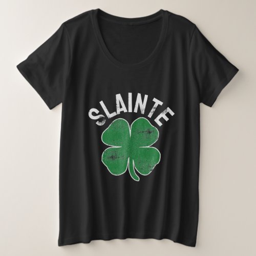 Slainte Beer Drinking Irish ST PATRICKS DAY Plus Size T_Shirt
