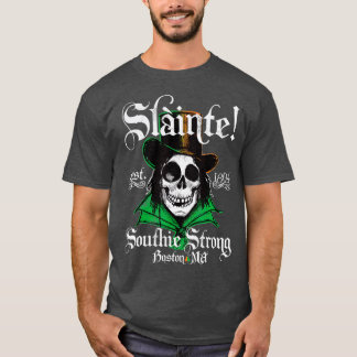 Slainte Boston Irish Southie St Patricks Day T-Shirt