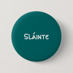 Slainte - button