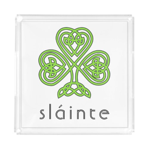 Slainte Celtic Shamrock Green St Patricks Day Acrylic Tray