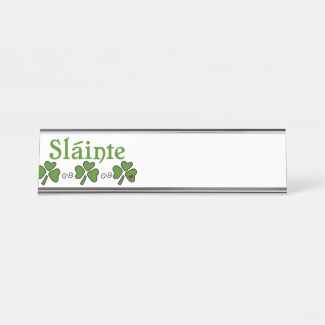 Slainte Desk Name Plate (Front)