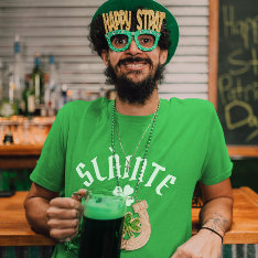 SlÀinte Funny Irish St. Patrick's Day Green Clover T-shirt at Zazzle