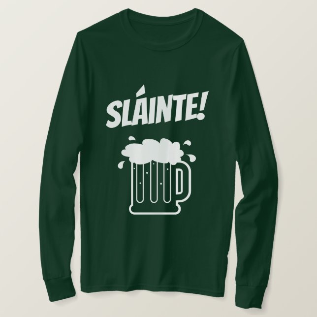 Sláinte Long sleeve green St Patricks Day shirt (Design Front)