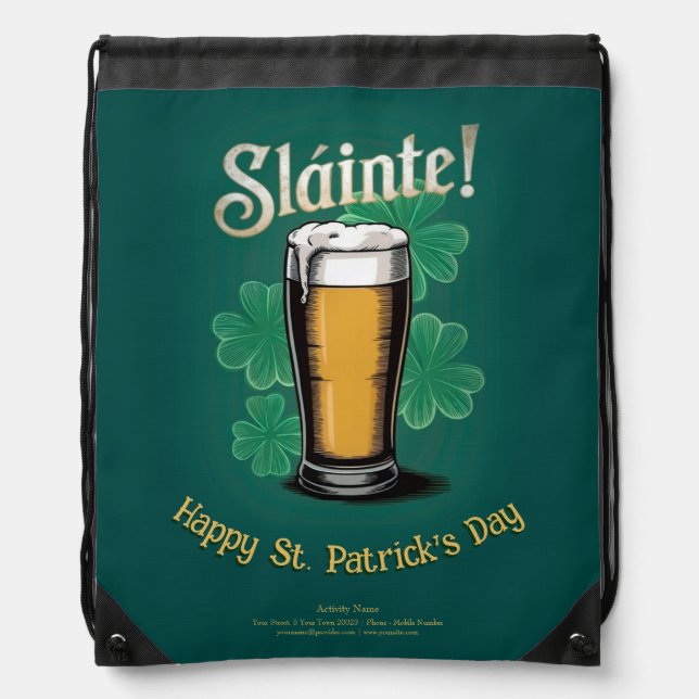 Slàinte! Saint Patrick's Day Pint of Beer on Green Drawstring Bag (Front)