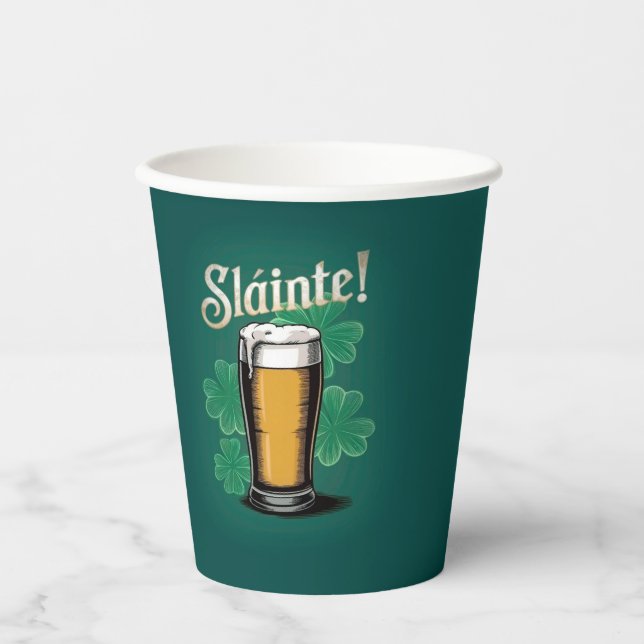 Slàinte! Saint Patrick's Day Pint of Beer on Green Paper Cups (Front)