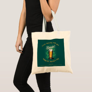 Slàinte! Saint Patrick's Day Pint of Beer on Green Tote Bag
