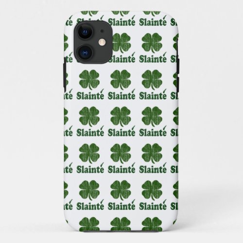 Slainte Shamrock iPhone 11 Case