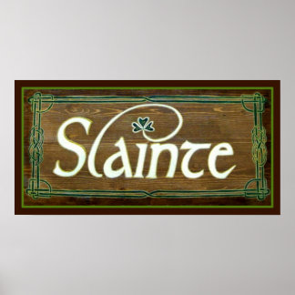 Slainte ~ To Your Health Happy St. Patricks Day! Poster