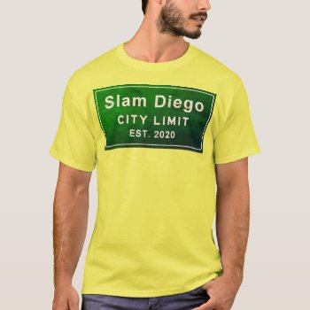 Slam Diego - City Limits - Est 2020 T-shirt by Megatudes at Zazzle
