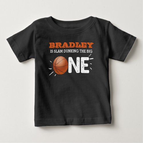 Slam Dunking The Big One  Basketball 1st Birthday Baby T_Shirt