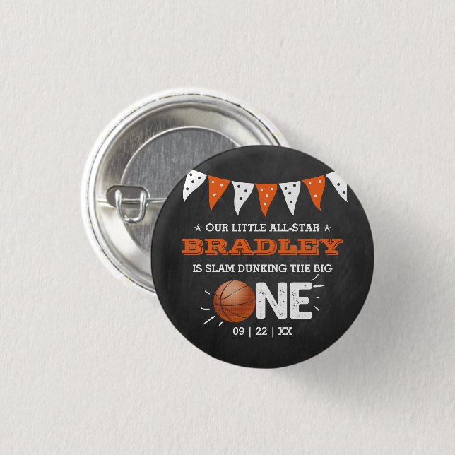 Slam Dunking The Big One | Basketball 1st Birthday Button (Front & Back)