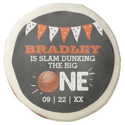 Slam Dunking The Big One  Basketball 1st Birthday Sugar Cookie