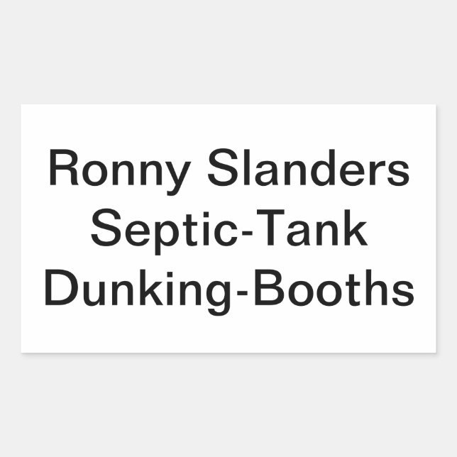 Slanders Septic Dunking Booth Hankamer Artjunkhaus Rectangular Sticker (Front)