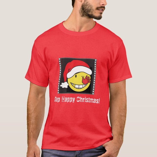 Slap Happy Christmas! T-Shirt (Front)