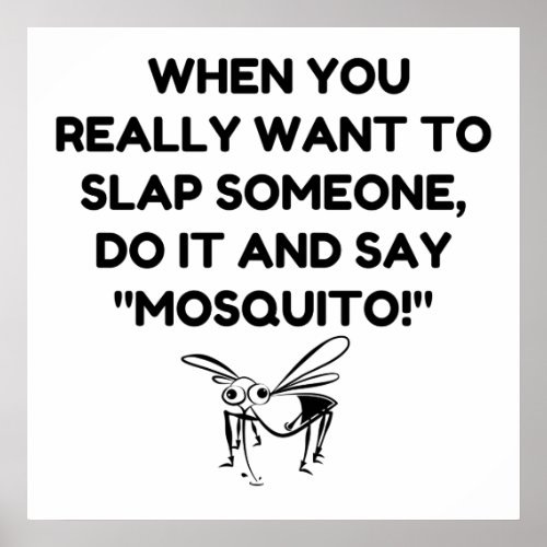 Slap Mosquito Poster