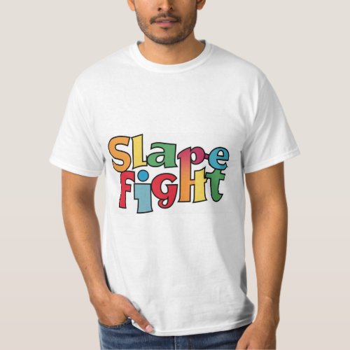 slape fight T_Shirt