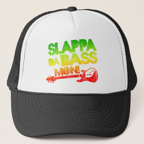 Slappa Da Bass Mon Trucker Hat