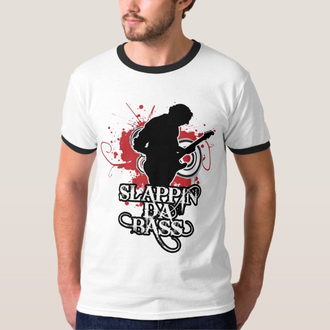 Slappin' Da Bass T-Shirt (Front)