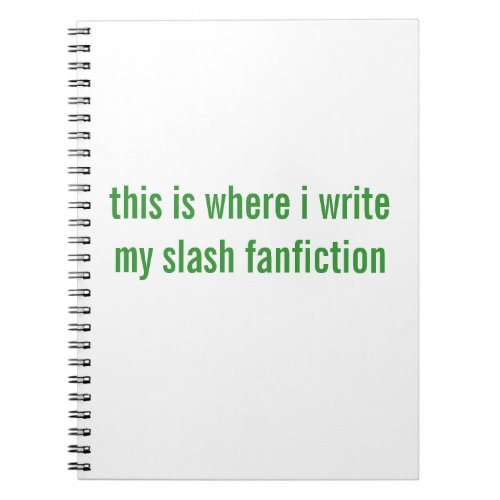 slash fanfiction notebook