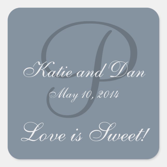 Slate Gray Life is Sweet Monogrammed Wedding Square Sticker (Front)