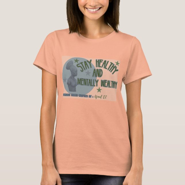 Slate green Stay healthy female tee (Front)