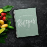 Slate Green White Brush Script Recipe Notebook